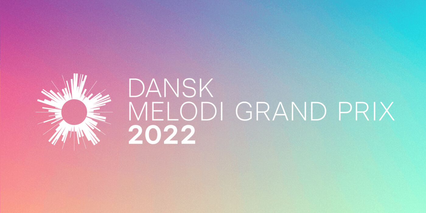 Denmark: Dansk Melodi Grand Prix 2022